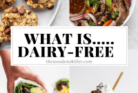 What Is a Dairy-Free Diet: Guide, Benefits, and What to Eat